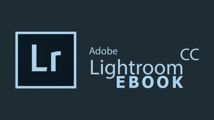 Ebook Lightroom toàn tập